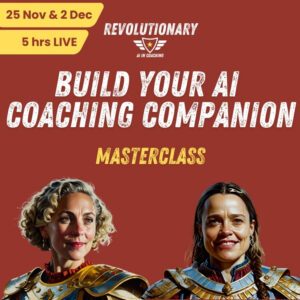 MasterClass: Build your AI Coaching Companion