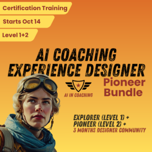 AI Coaching Experience Designer - PIONEER Bundle (Level 1+2)